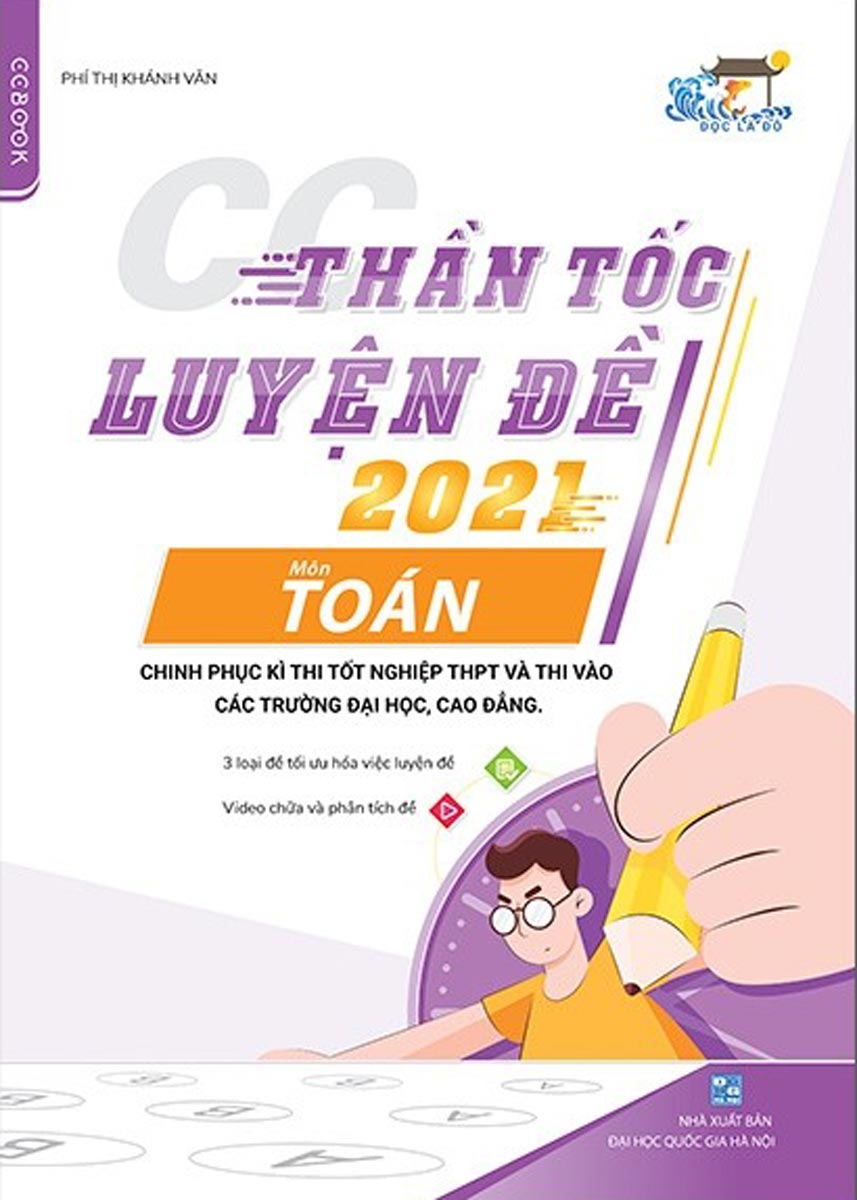 Thần Tốc Luyện Đề 2021 Môn Toán Chinh Phục Kỳ Thi Tốt Nghiệp THPT Và Thi Vào Các Trường Đại Học, Cao Đẳng