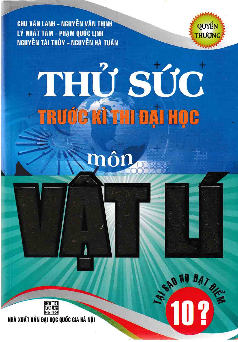 Thử Sức Trước Kì Thi Đại Học Môn Vật Lí - Quyển Thượng