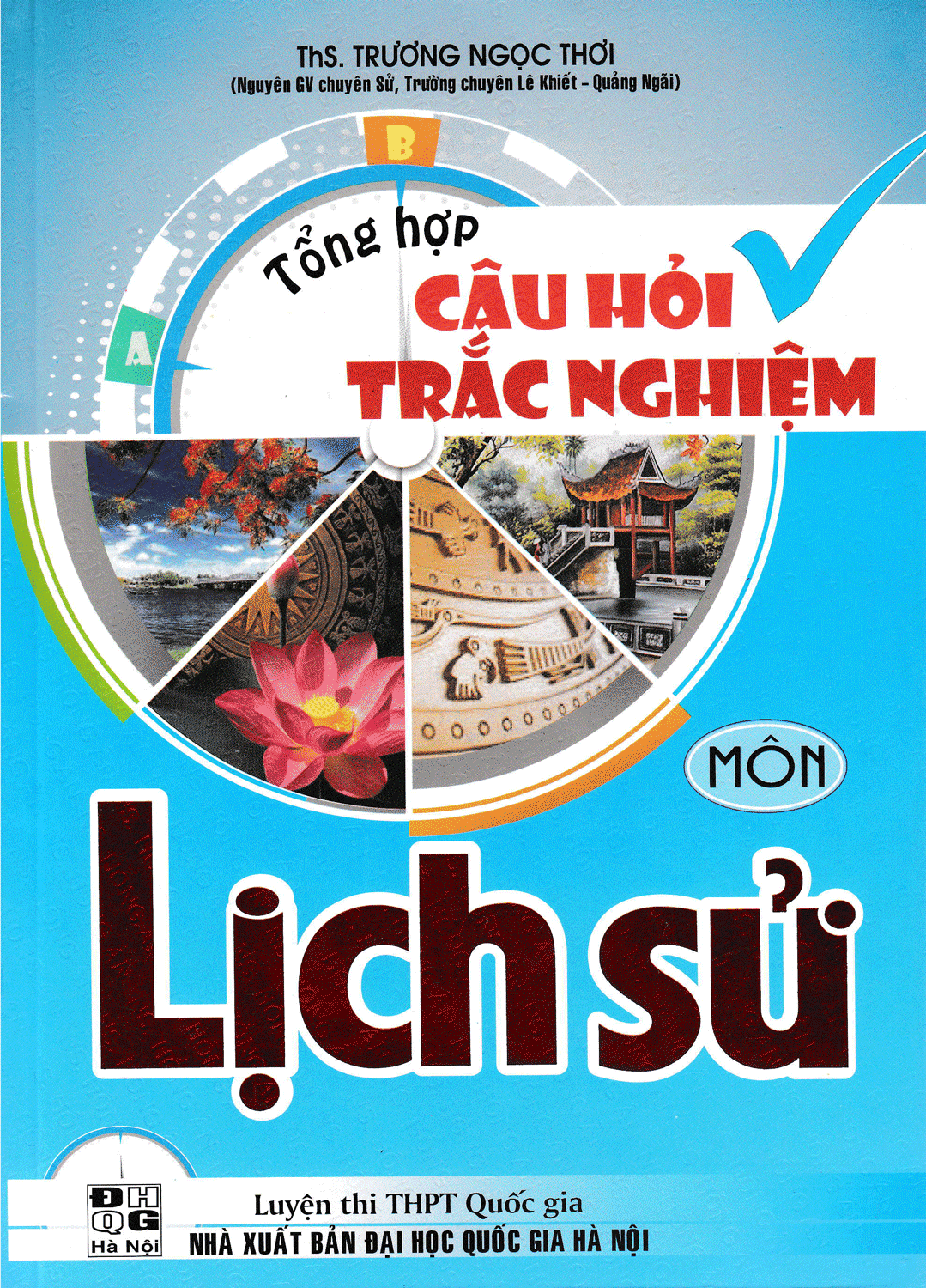 [Tải sách] Tổng Hợp Câu Hỏi Trắc Nghiệm Môn Lịch Sử PDF