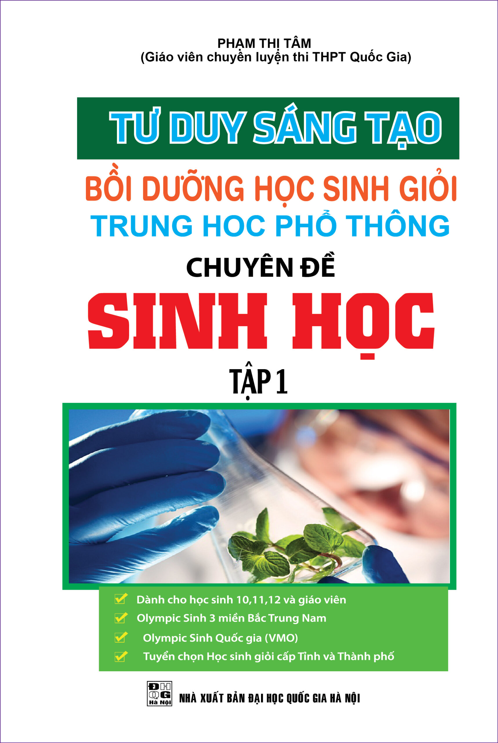 [Tải sách] Tư Duy Sáng Tạo Bồi Dưỡng Học Sinh Giỏi THPT Chuyên Đề Sinh Học Tập 1 PDF