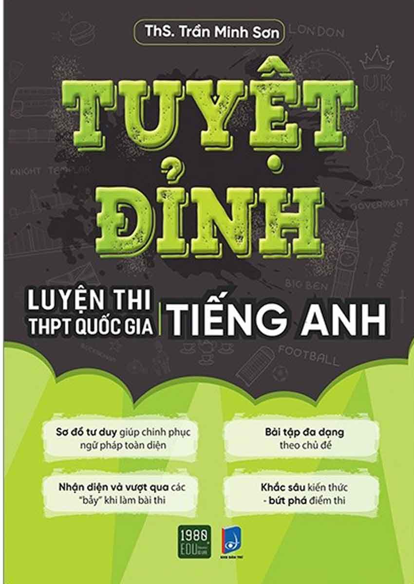 Tuyệt Đỉnh Luyện Thi THPT Quốc Gia Tiếng Anh