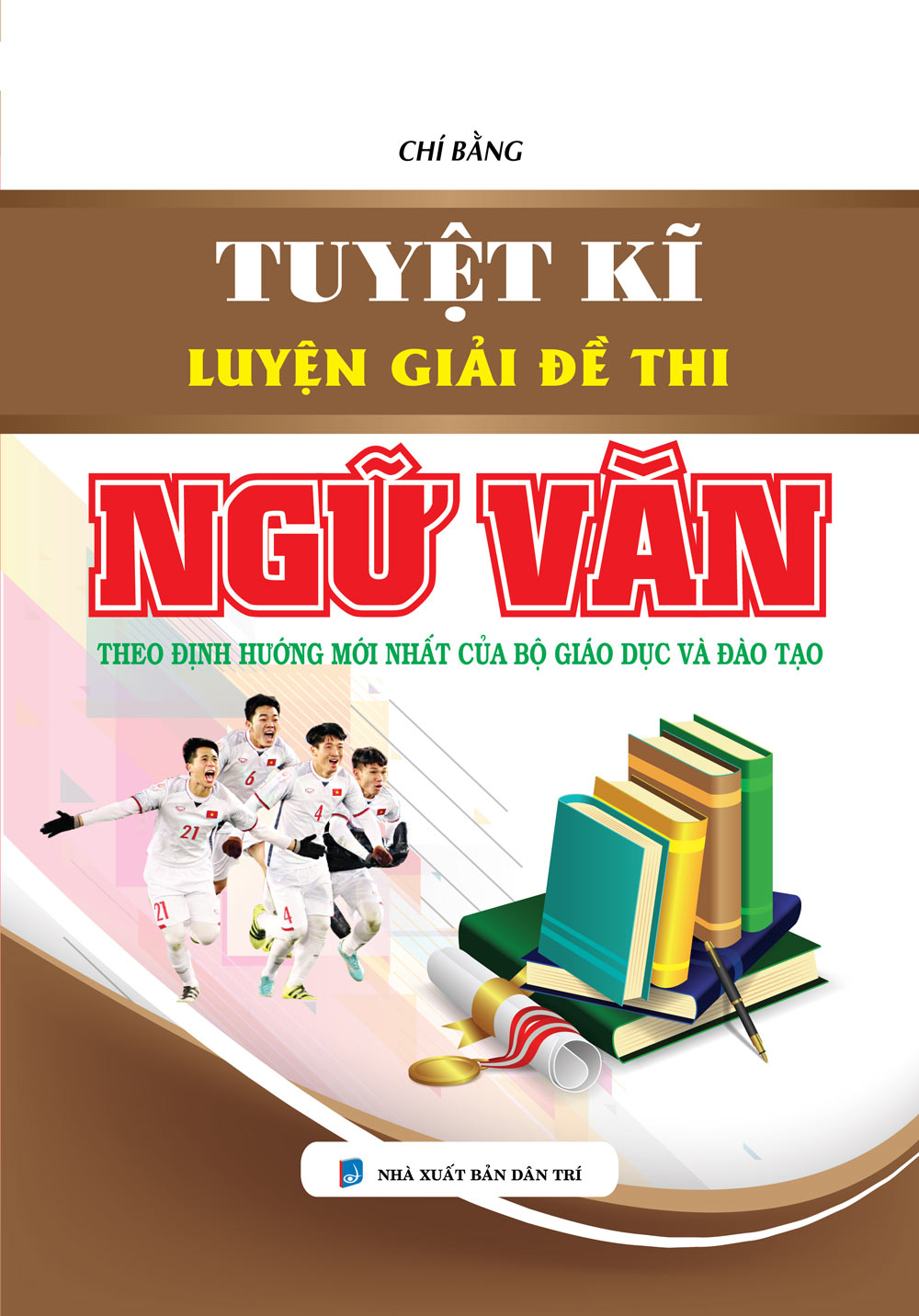 [Tải sách] Tuyệt Kĩ Luyện Giải Đề Thi Ngữ Văn PDF