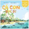[Tải sách] Hít Hà Mùi Đất Nước – Cá Con Bơi Đi PDF.