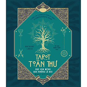 [Tải sách] Tarot Toàn Thư – Đọc Vận Mệnh Qua Những Lá Bài PDF