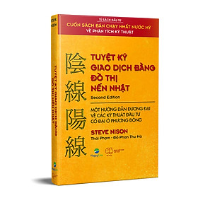 [Tải sách] Tuyệt kỹ Giao dịch bằng đồ thị nến Nhật – Japanese Candlestick Charting Techniques PDF