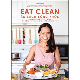 [Tải sách] Eat Clean – Ăn Sạch Sống Khỏe  PDF