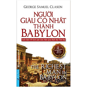 [Tải sách] Người Giàu Có Nhất Thành Babylon (Tái Bản 2020) PDF