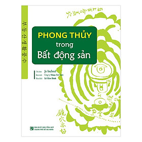[Tải sách] Phong Thủy Trong Bất Động Sản 

 PDF