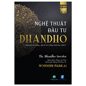 [Tải sách] Nghệ Thuật đầu tư Dhandho – The Dhandho Investor PDF