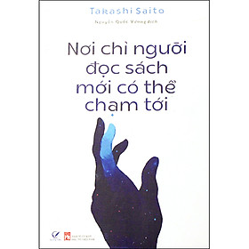 [Tải sách] Nơi Chỉ  Người Đọc Sách Mới Có Thể Chạm Tới

 PDF