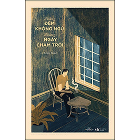 [Tải sách] Những Đêm Không Ngủ, Những Ngày Chậm Trôi
 PDF