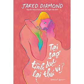 [Tải sách] Tại Sao Tình Dục Lại Thú Vị? (Bìa Hồng)
 PDF