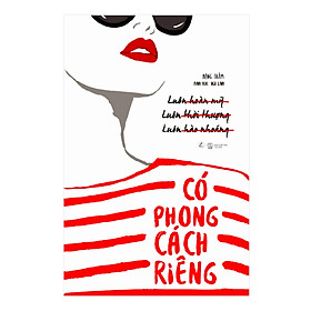 [Tải sách] Có Phong Cách Riêng PDF