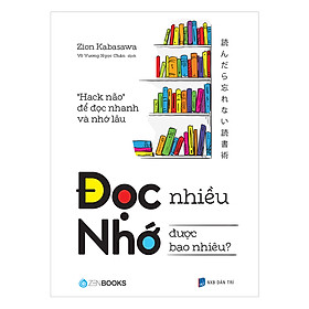 [Tải sách] Đọc Nhiều Nhớ Được Bao Nhiêu? PDF