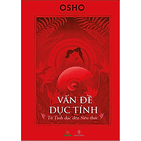 [Tải sách] VẤN ĐỀ DỤC TÍNH
 PDF