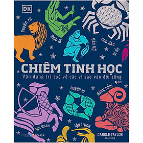 [Tải sách] Chiêm Tinh Học – Vận Dụng Trí Tuệ Về Các Vì Sao Vào Đời Sống PDF