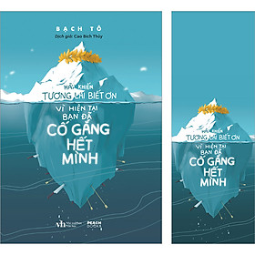 [Tải sách] Hãy Khiến Tương Lai Biết Ơn Vì Hiện Tại Bạn Đã Cố Gắng Hết Mình (Tặng Kèm: 01 Bookmark) PDF