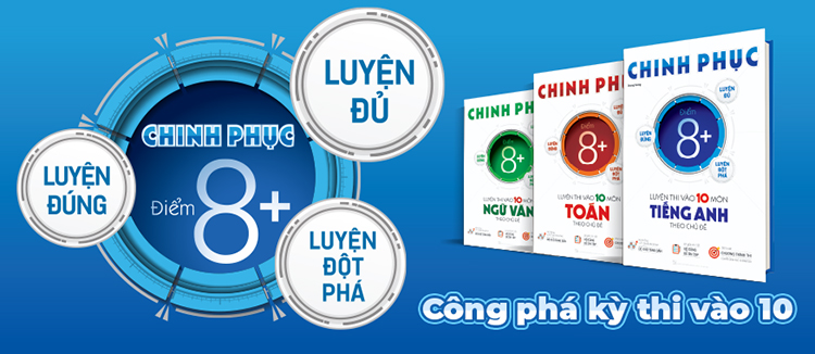 Chinh Phục Đề Thi Vào 10 Môn Ngữ Văn