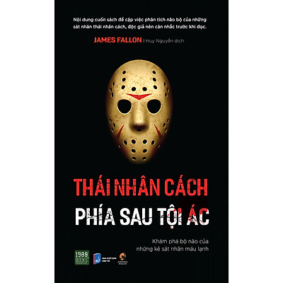 Thái Nhân Cách - Phía Sau Tội Ác (Khám Phá Bộ Não Của Những Kẻ Sát Nhân Máu Lạnh)