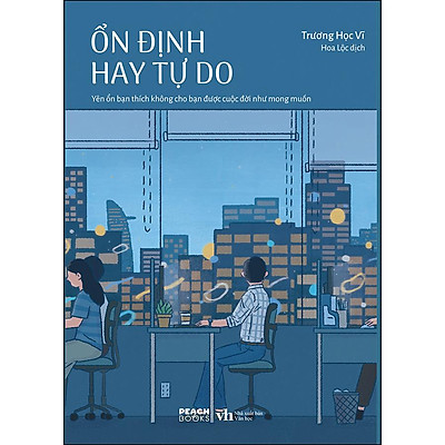 Ổn Định Hay Tự Do