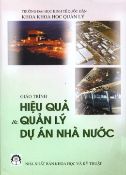 [Tải sách] Giáo Trình Hiệu Quả Và Quản Lý Dự Án Nhà Nước PDF.