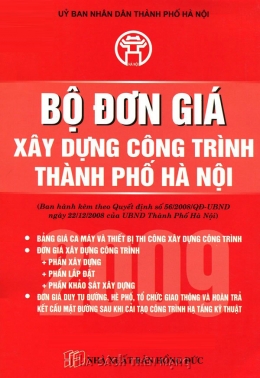 [Tải sách] Bộ Đơn Giá Xây Dựng Công Trình Thành Phố Hà Nội PDF.