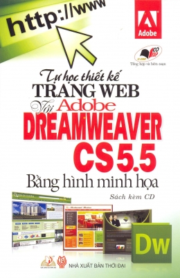 [Tải sách] Tự Học Thiết Kế Trang Web Với Adobe Dreamweaver CS5.5 Bằng Hình Minh Họa (Sách Kèm CD) PDF.