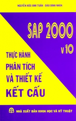 [Tải sách] Thực Hành Phân Tích Và Thiết Kế Kết Cấu Sap 2000 v10 PDF.