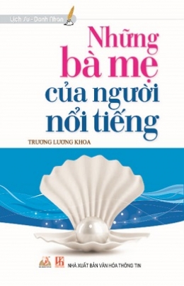 [Tải sách] Những Bà Mẹ Của Người Nổi Tiếng PDF.