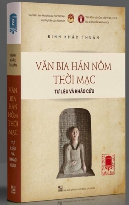 [Tải sách] Văn Bia Hán Nôm Thời Mạc – Tư Liệu Và Khảo Cứu PDF.