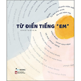 [Tải sách] Từ Điển Tiếng “Em”
 PDF