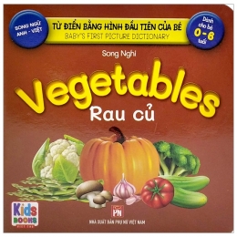 [Tải sách] Từ Điển Bằng Hình Đầu Tiên Của Bé – Baby’S First Picture Dictionary – Vegettables – Rau Củ PDF.