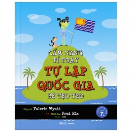 [Tải sách] Cẩm Nang Tí Toáy, Tự Lập Quốc Gia Bé Tẹo Teo PDF.