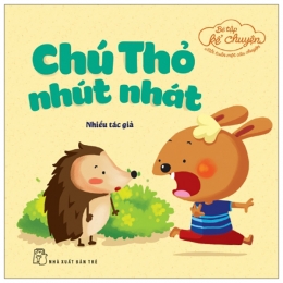 [Tải sách] Bé Tập Kể Chuyện – Chú Thỏ Nhút Nhát ( 2022) PDF.