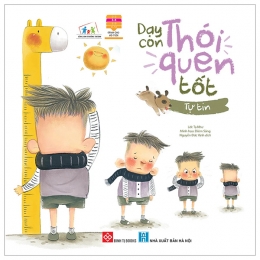 [Tải sách] Cùng Con Trưởng Thành – Dạy Con Thói Quen Tốt – Tự Tin PDF.