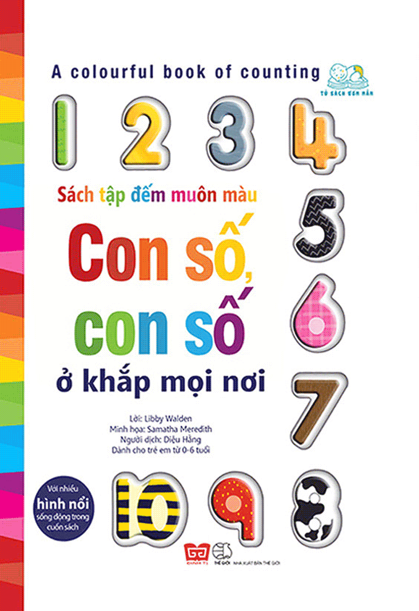 A Colourful Book Of Counting - Sách Tập Đếm Muôn Màu - Con Số, Con Số Ở Khắp Mọi Nơi