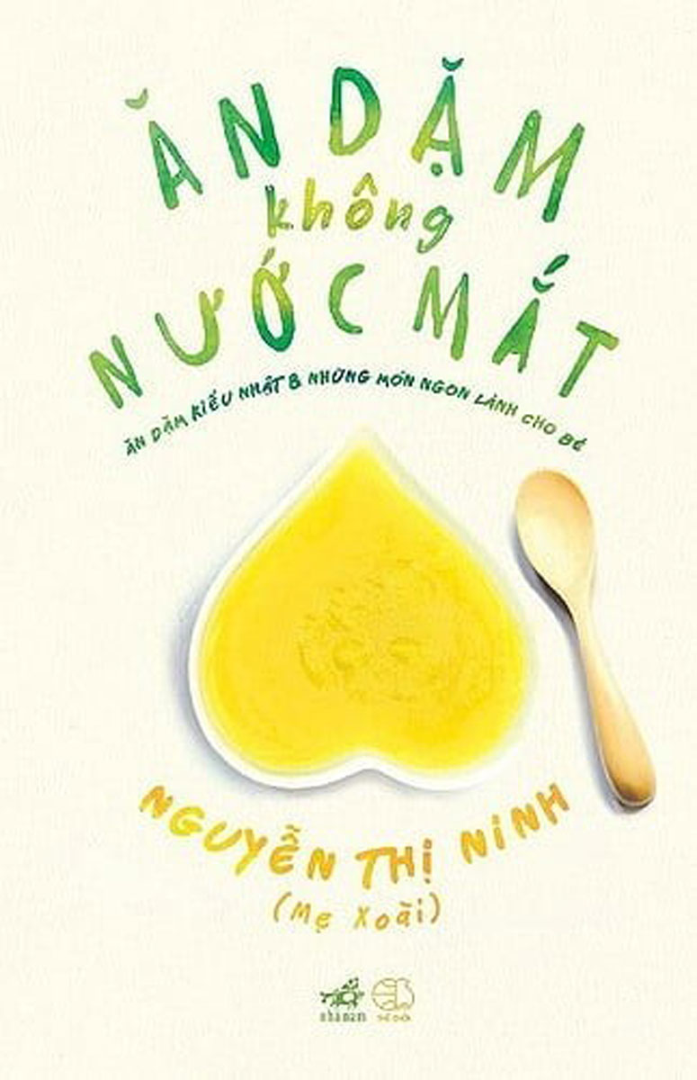 Ăn Dặm Không Nước Mắt - Ăn Dặm Kiểu Nhật Và Những Món Ngon Lành Cho Bé