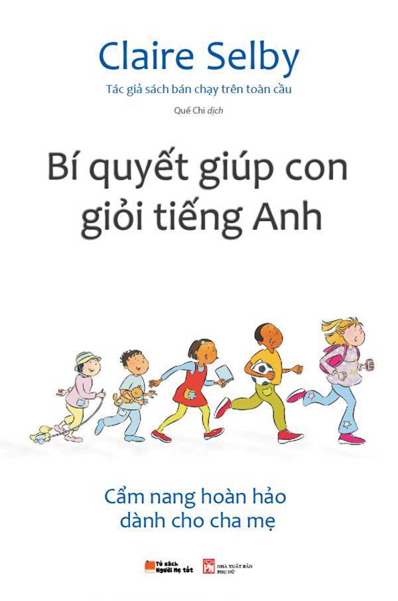 Bí Quyết Giúp Con Giỏi Tiếng Anh