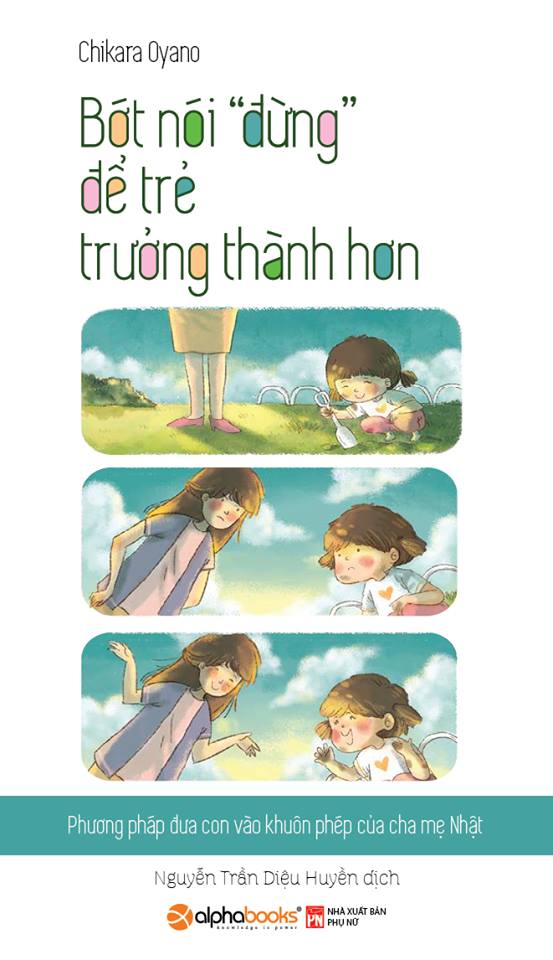 Bớt Nói "Đừng" Để Trẻ Trưởng Thành Hơn