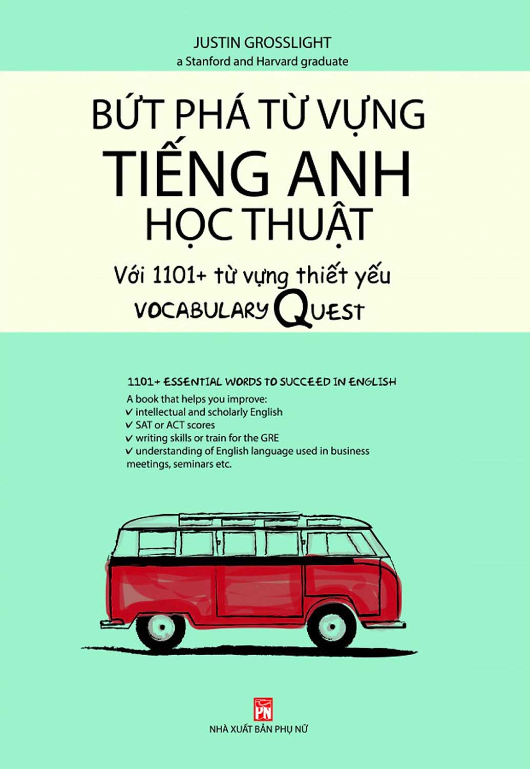 Bứt Phá Từ Vựng Tiếng Anh Học Thuật Với 1101 Từ Thiết Yếu