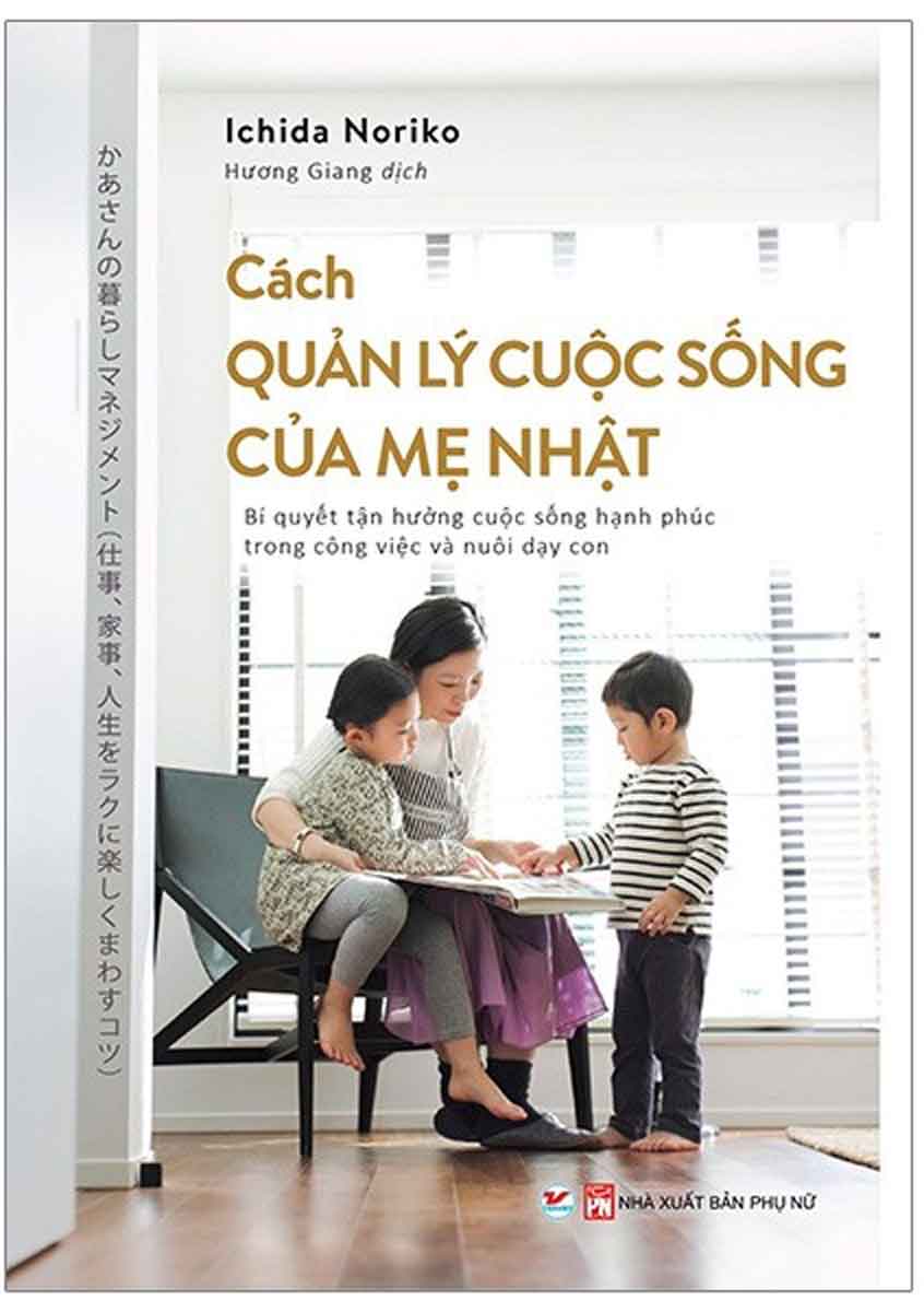 Cách Quản Lý Cuộc Sống Của Mẹ Nhật