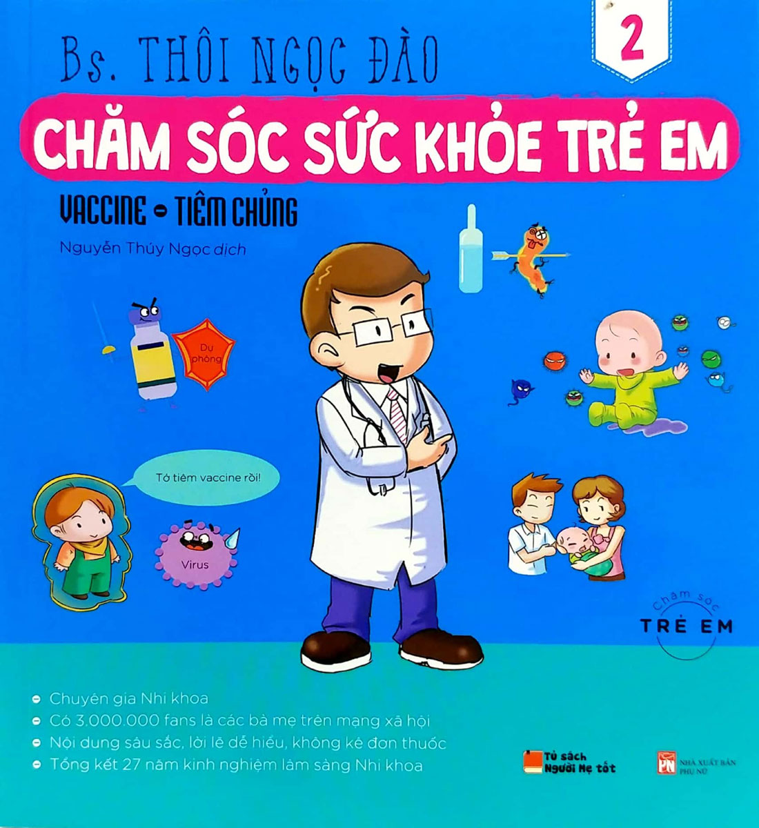 Chăm Sóc Sức Khỏe Trẻ Em - Tập 2: Vaccine - Tiêm Chủng