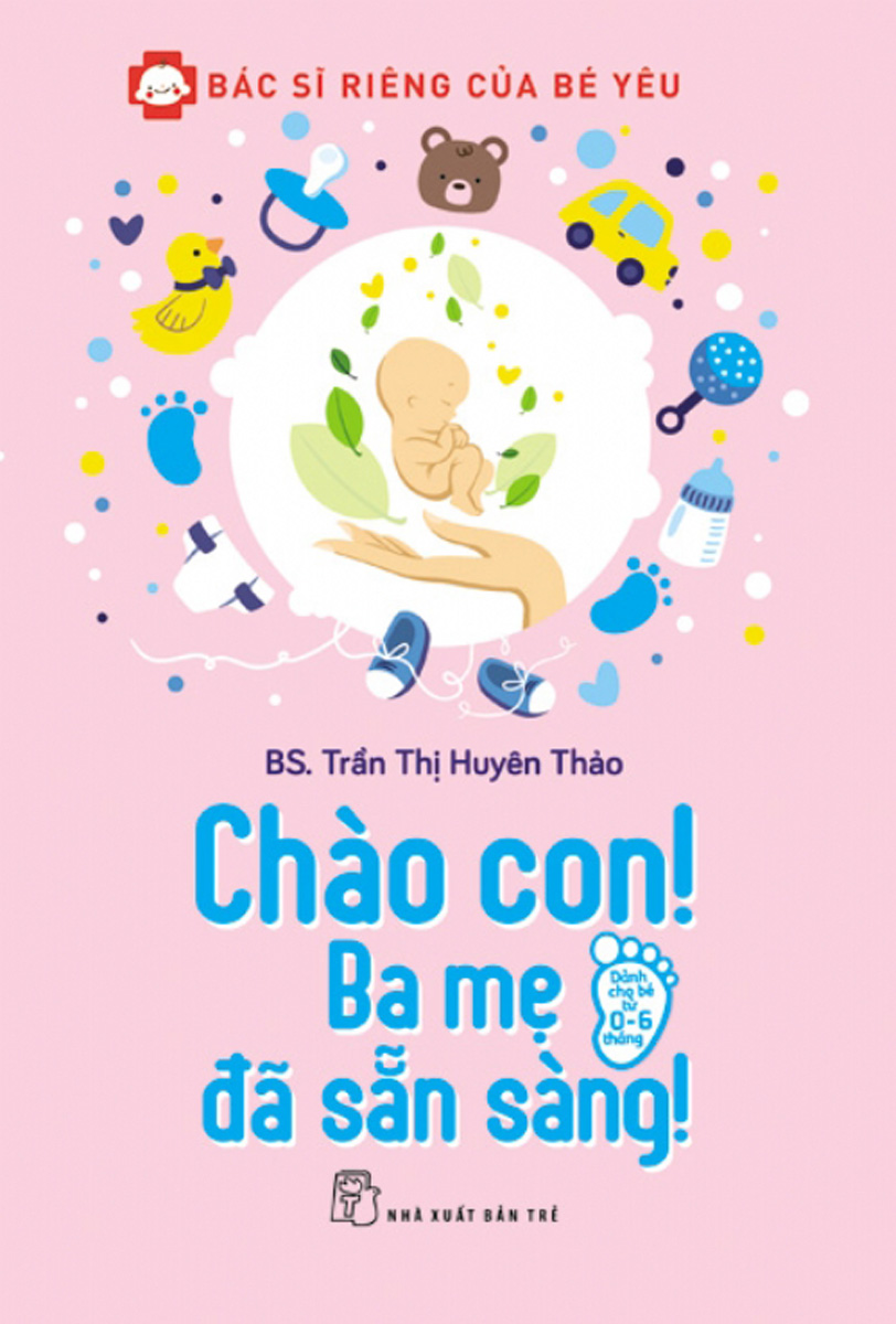 Chào Con! Ba Mẹ Đã Sẵn Sàng