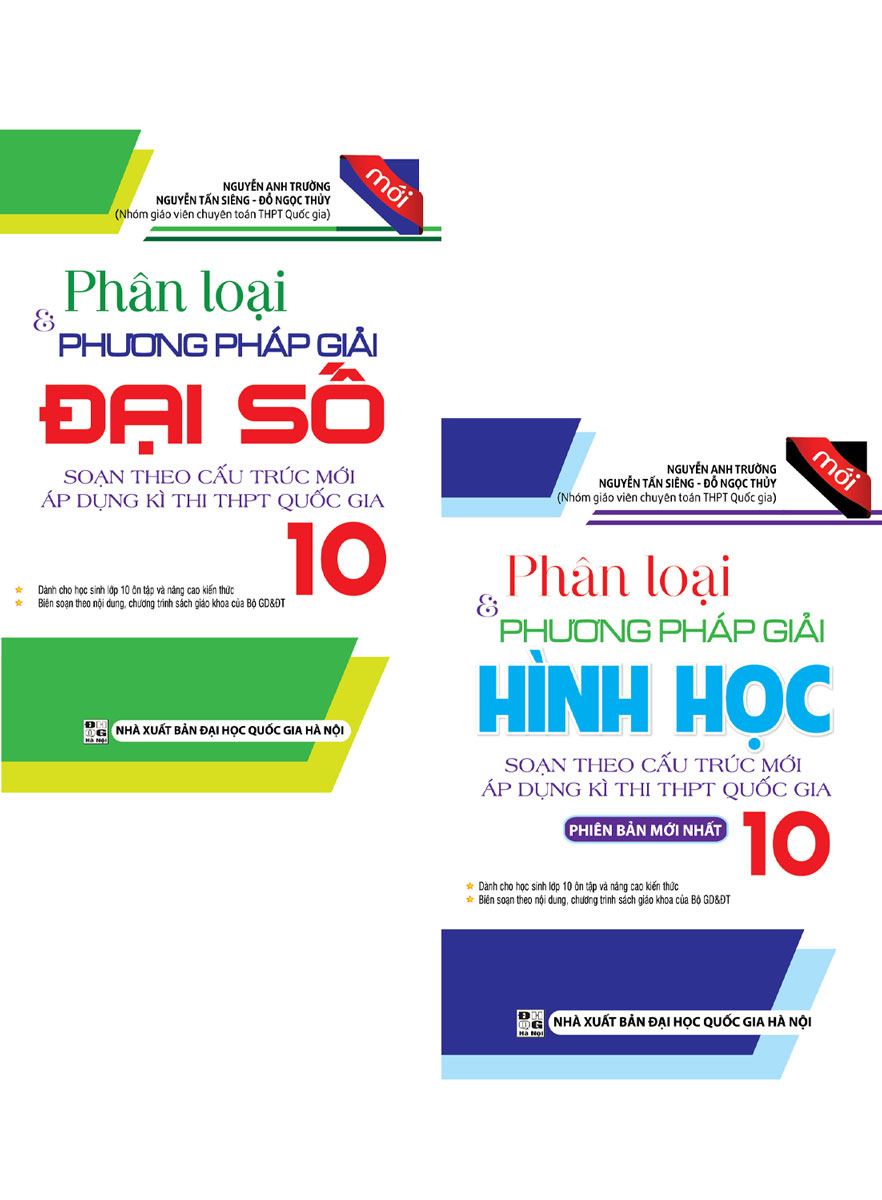 Combo Phân Loại Và Phương Pháp Giải Đại Số - Hình Học 10 (Bộ 2 Cuốn)