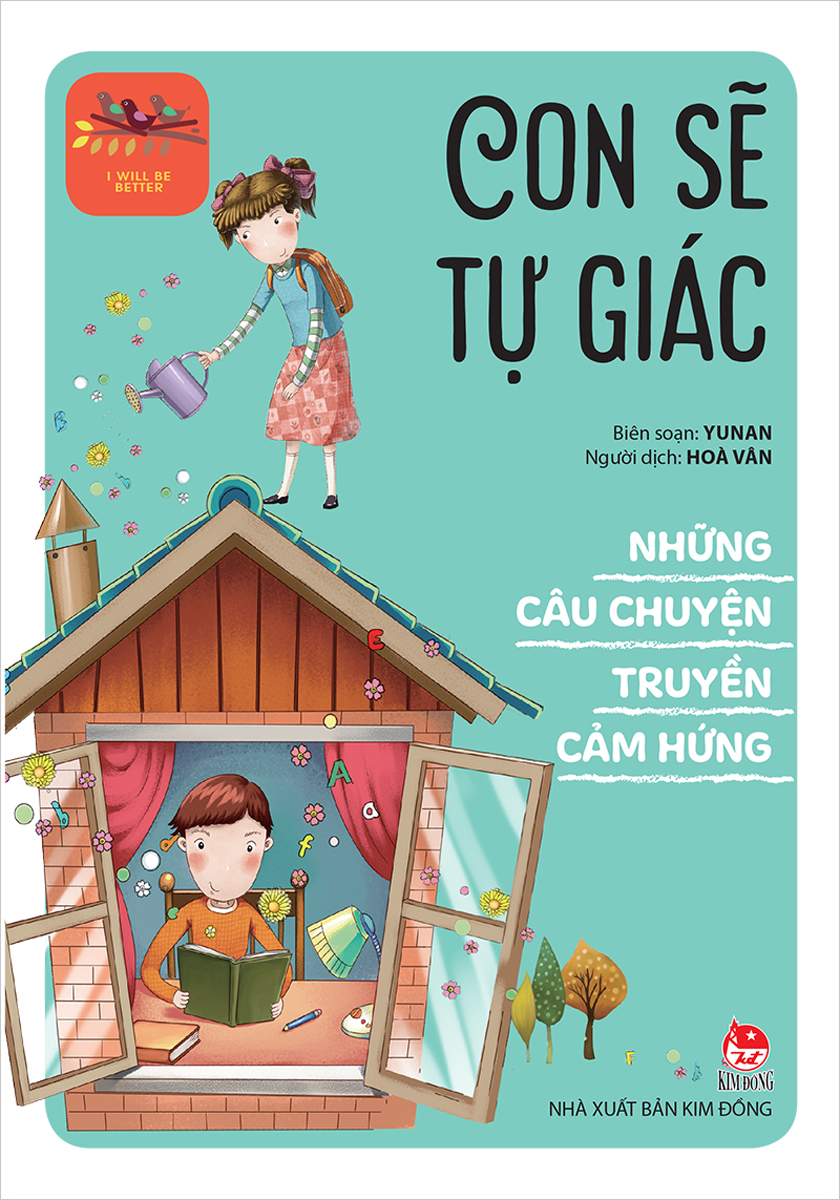 Những Câu Chuyện Truyền Cảm Hứng - Con Sẽ Tự Giác