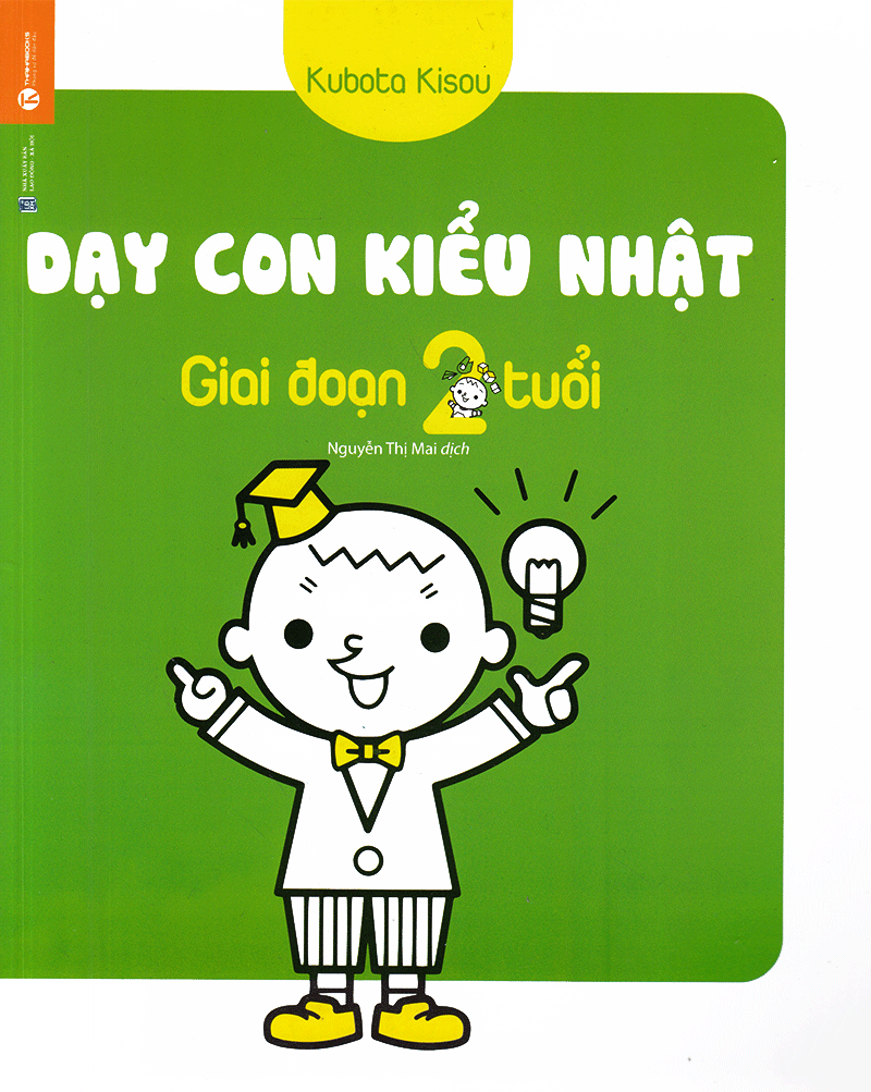 Sách Dạy Con Kiểu Nhật - Giai Đoạn Trẻ 2 Tuổi