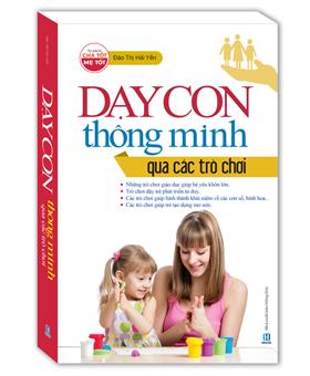 Dạy Con Thông Minh Qua Các Trò Chơi