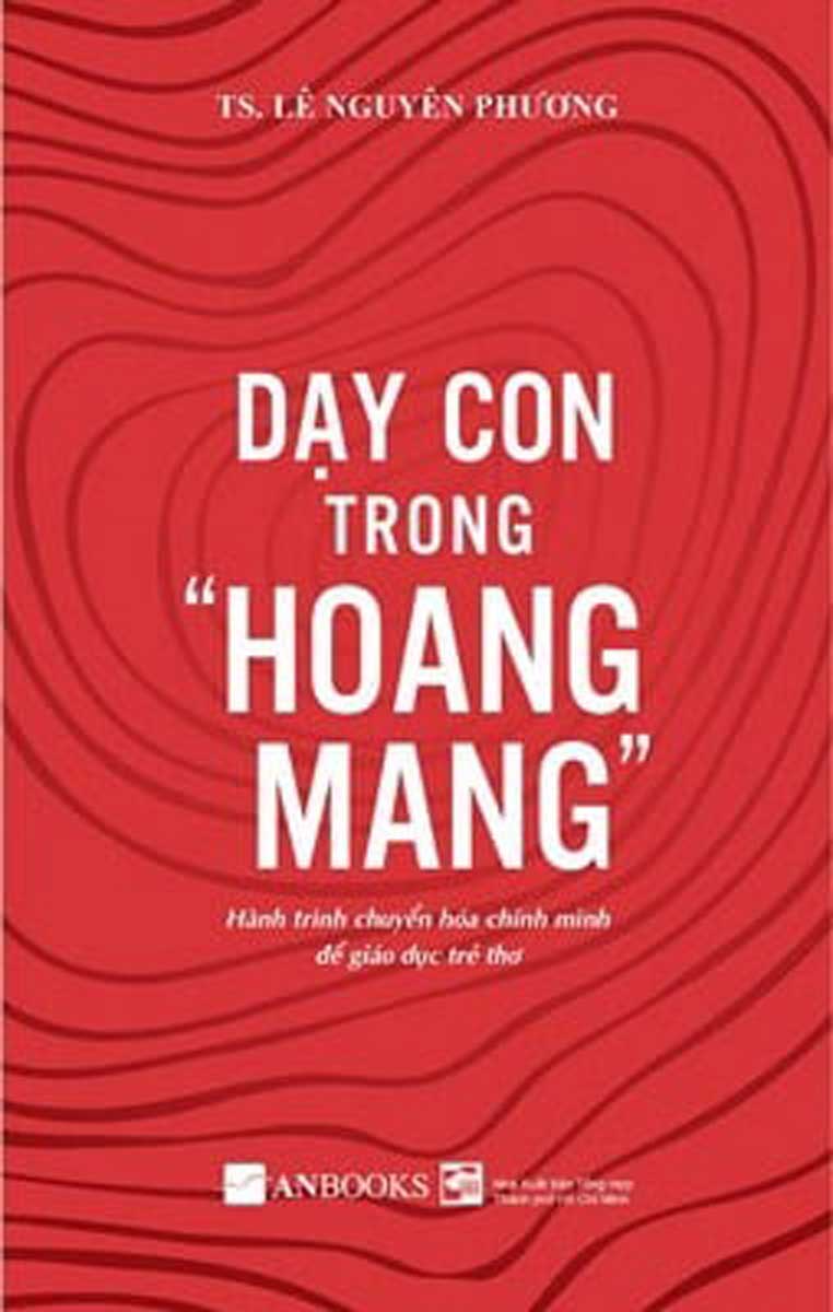 Dạy Con Trong Hoang Mang