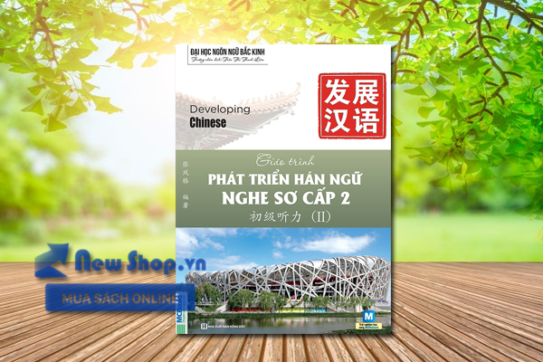 Giáo Trình Phát Triển Hán Ngữ Nghe Sơ Cấp 2