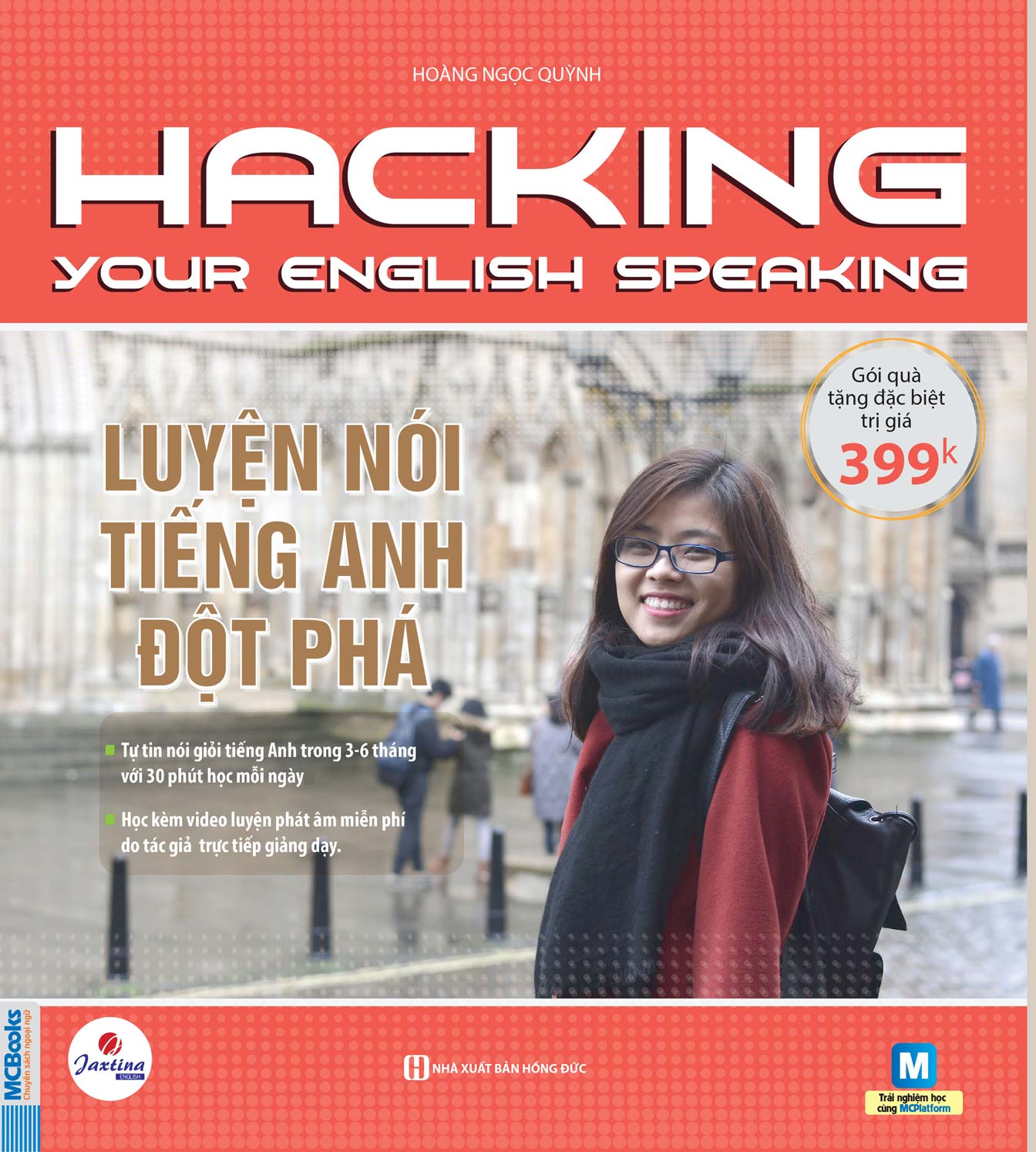 Hacking Your English Speaking - Luyện Nói Tiếng Anh Đột Phá (Gói Quà Tặng Đặc Biệt Trị Giá 399k)